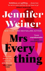 Mrs Everything - Jennifer Weiner Piatkus