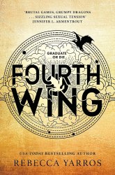 The Empyrean: Fourth Wing (Book 1) - Rebecca Yarros Piatkus