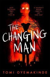 The Changing Man - Tomi Oyemakinde Macmillan