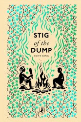 Stig of the Dump - Clive King Puffin Classics