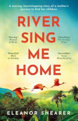 River Sing Me Home - Eleanor Shearer Headline Review
