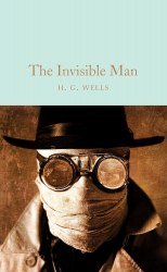 The Invisible Man - H. G. Wells Macmillan