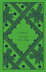 The Gift of the Magi - O. Henry Penguin Classics