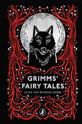 Grimms' Fairy Tales Puffin Classics