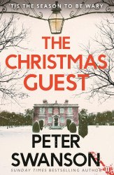 The Christmas Guest - Peter Swanson Faber and Faber