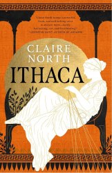 Ithaca - Claire North Orbit