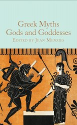 Greek Myths: Gods and Goddesses Macmillan