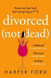 Divorced (Not Dead) - Harper Ford Avon