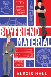 London Calling: Boyfriend Material (Book 1) - Alexis Hall Sourcebooks Casablanca