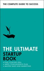 The Ultimate Startup Book Teach Yourself