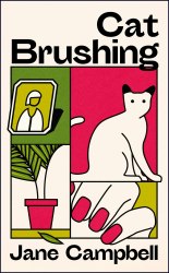 Cat Brushing - Jane Campbell riverrun