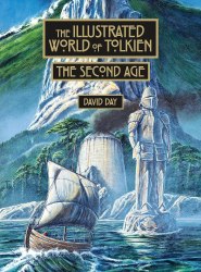 The Illustrated World of Tolkien: The Second Age Cassell