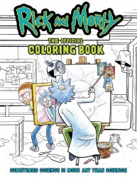 Rick and Morty: Sometimes Science Is More Art Than Science: The Official Colouring Book Titan Books / Розмальовка