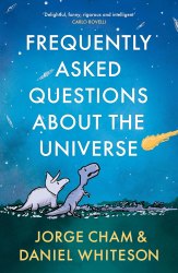 Frequently Asked Questions About the Universe John Murray
