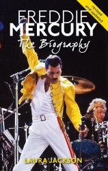 Freddie Mercury: The Biography Piatkus