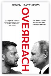 Overreach: The Inside Story of Putin's War Against Ukraine HarperCollins