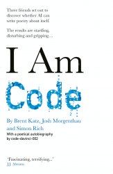 I Am Code: An Artificial Intelligence Speaks Cassell