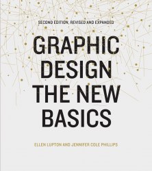 Graphic Design: The New Basics Princeton Architectural Press