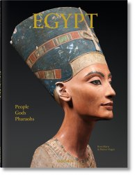 Egypt. People, Gods, Pharaohs Taschen