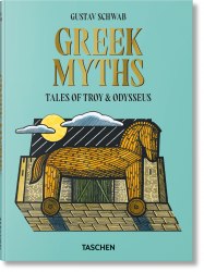 Greek Myths. Tales of Troy and Odysseus Taschen