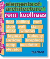 Koolhaas. Elements of Architecture Taschen
