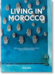 Living in Morocco (40th Anniversary Edition) Taschen