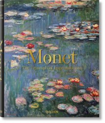 Monet. The Triumph of Impressionism Taschen