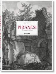 Piranesi. The Complete Etchings Taschen