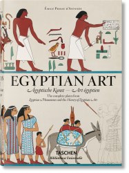 Bibliotheca Universalis: Prisse d'Avennes. Egyptian Art Taschen