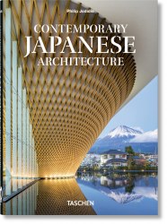 Contemporary Japanese Architecture (40th Anniversary Edition) Taschen