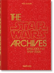 The Star Wars Archives 1999–2005 (40th Anniversary Edition) Taschen