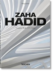 Zaha Hadid. Complete Works 1979–Today (40th Anniversary Edition) Taschen