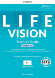 Life Vision Intermediate Teacher's Guide with Digital Pack (Edition for Ukraine) Oxford University Press / Підручник для вчителя