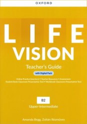 Life Vision Upper-Intermediate Teacher's Guide with Digital Pack (Edition for Ukraine) Oxford University Press / Підручник для вчителя