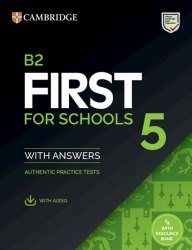 B2 First for Schools 5 Student's Book with Answers with Audio with Resource Bank Cambridge University Press