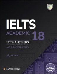 IELTS 18 Academic Authentic Examination Papers with answers and Downloadable Audio Cambridge University Press