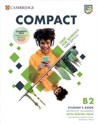 Compact First for Schools Third Edition Student's Pack (Student's Book without answers with Online Practice, Workbook without answers with Downloadable Audio) Cambridge University Press / Набір книг