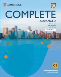 Complete Advanced Third Edition Workbook with answers + eBook Cambridge University Press / Робочий зошит з відповідями