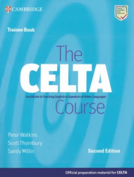 The CELTA Course Trainee Book (2nd Edition) Cambridge University Press