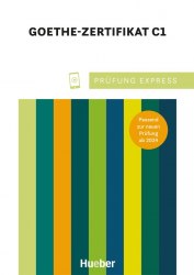Prüfung Express: Goethe-Zertifikat C1 mit Audios Online Hueber