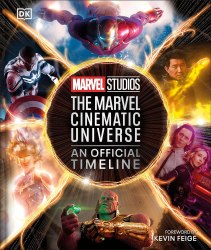 Marvel Studios The Marvel Cinematic Universe An Official Timeline Dorling Kindersley