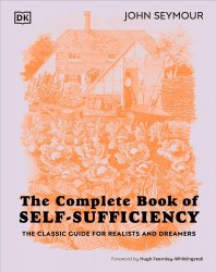 The Complete Book of Self-Sufficiency Dorling Kindersley