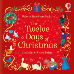 Usborne Little Board Books: The Twelve Days of Christmas Usborne