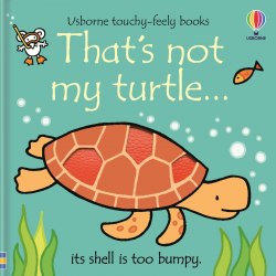 That's Not My Turte... Usborne / Книга з тактильними відчуттями