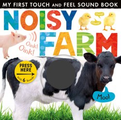 My First Touch and Feel Sound Book: Noisy Farm Little Tiger Press / Книга зі звуковим ефектом