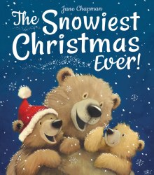 The Snowiest Christmas Ever! Little Tiger Press