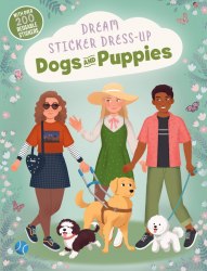 Dream Sticker Dress-Up: Dogs & Puppies Little Tiger Press / Книга з наклейками