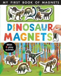 My First Book of Magnets: Dinosaur Magnets Little Tiger Press / Книга з магнітами