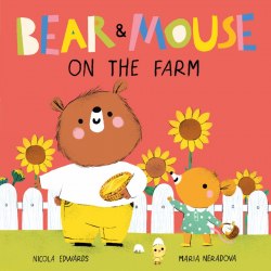 Bear and Mouse on the Farm Little Tiger Press / Книга з рухомими елементами