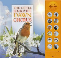 The Little Book of The Dawn Chorus Fine Feather Press / Книга зі звуковим ефектом